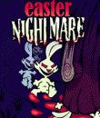 game pic for Easter Nightmare